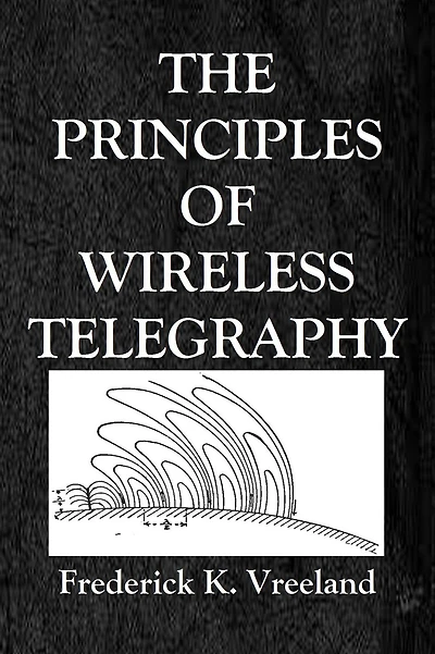 THE THE PRINCIPLES OF WIRELESS TELEGRAPHY