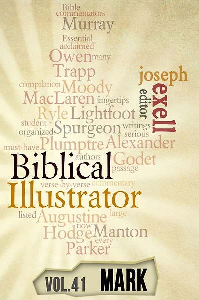The Biblical Illustrator - Vol