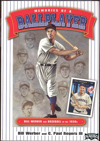 Memories of a Ballplayer: Bill Werber and Baseball the 1930s