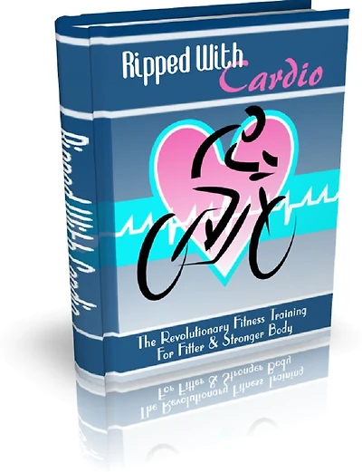 Ripped With Cardio: The Revolutionary Fitness Training For Fitter & Stronger Body
