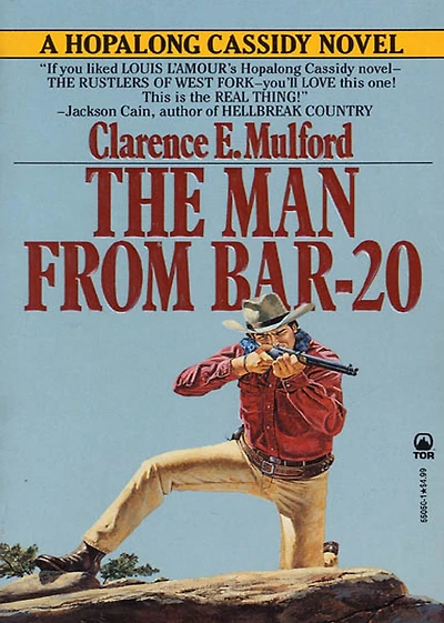 The Man From Bar-20: A Western Classic By Clarence E. Mulford! AAA+++