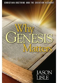 Why Genesis Matters