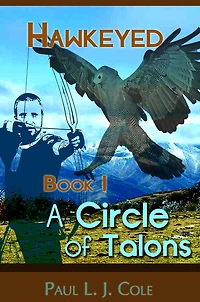 Hawkeyed Book I: A Circle of Talons
