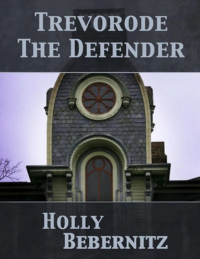Trevorode the Defender