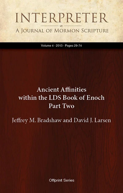 Ancient Affinities within the LDS Book of Enoch Part Two