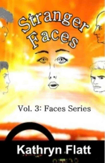Stranger Faces: Faces Series, Vol. 3