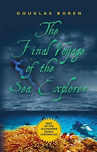 the Final Voyage of Sea Explorer