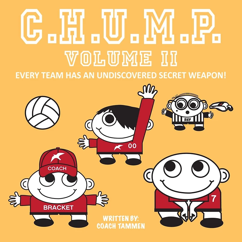 CHUMP II EVERY TEAM HAS AN UNDISCOVERED SECRET