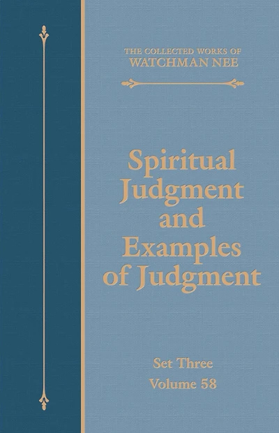 Spiritual Judgment and Examples of Judgment