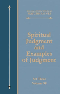 Spiritual Judgment and Examples of Judgment