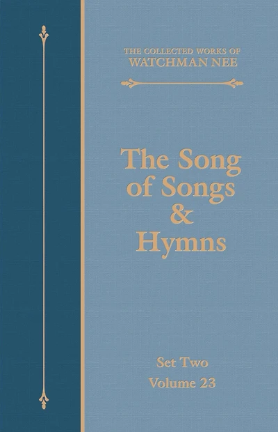 The Song of Songs & Hymns