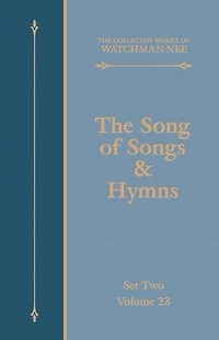 The Song of Songs & Hymns