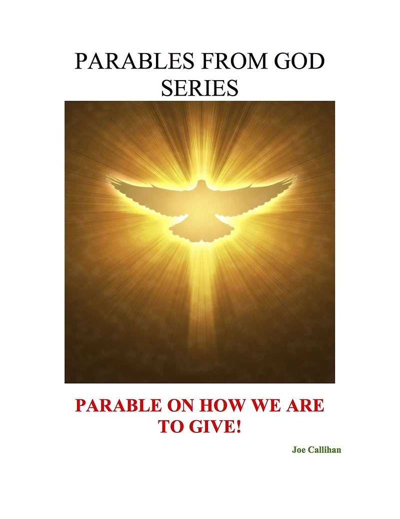Parables from God Series - Parable On How We Are to Give!