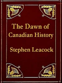 The Dawn of Canadian History