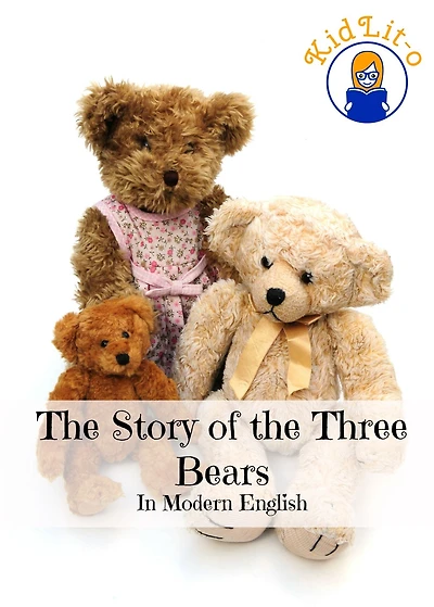 The Story of the Three Bears In Modern English (Translated)