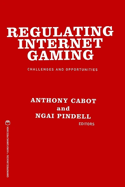 Regulating Internet Gaming: Challenges and Opportunities