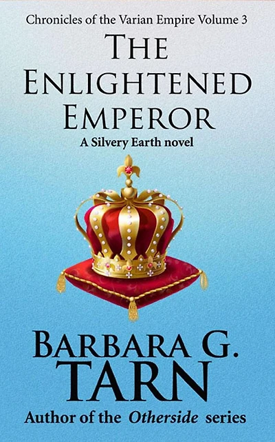 Chronicles of the Varian Empire - Volume 3 (Silvery Earth)