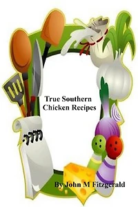 True Southern Chicken Recipes