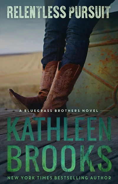Relentless Pursuit (Bluegrass Brothers Series #4)