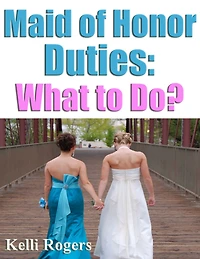 Maid of Honor Duties - What To Do