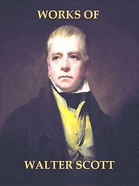 Two WALTER SCOTT Classics, Volume I