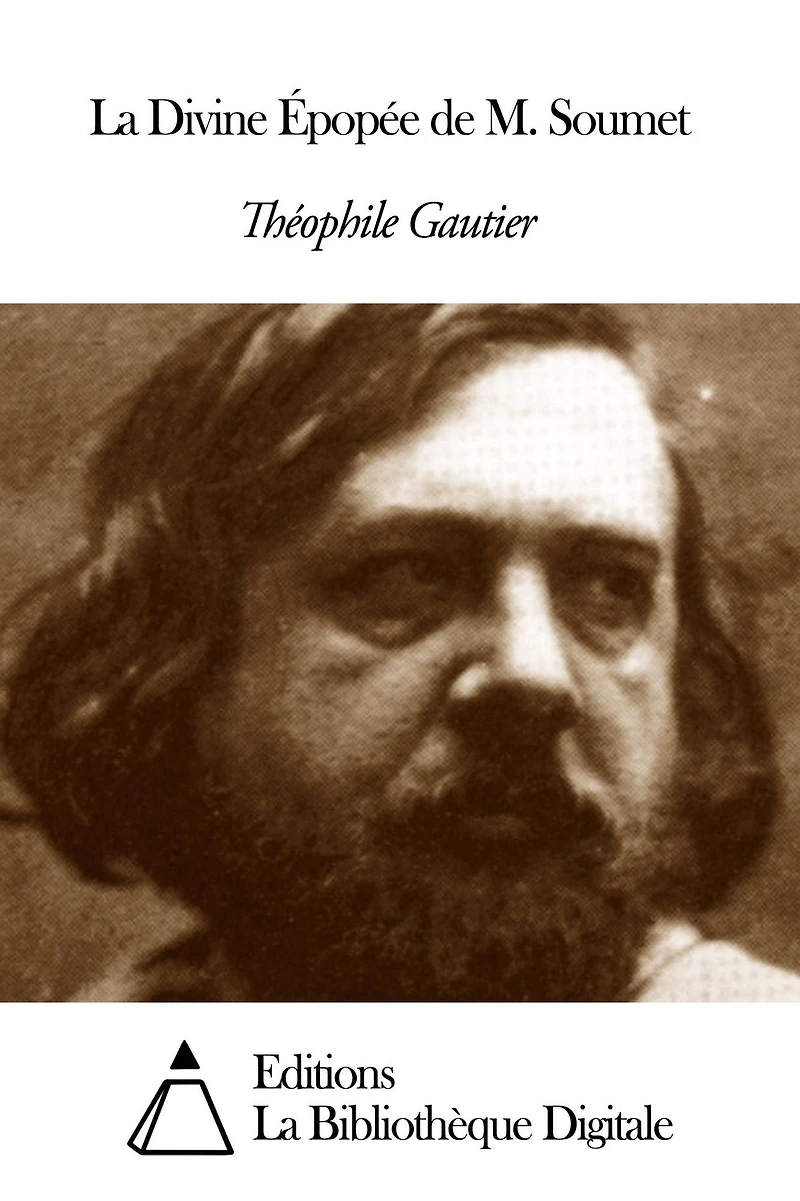 La Divine Épopée de M. Soumet