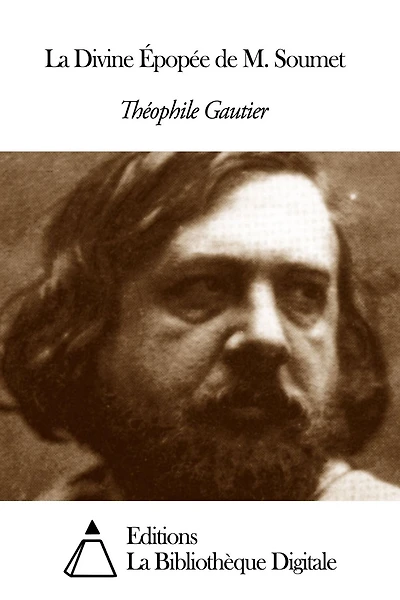 La Divine Épopée de M. Soumet