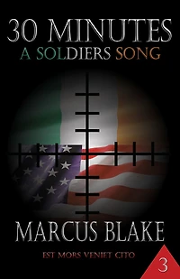 30 Minutes (Book 3 ): A Soldier's Song