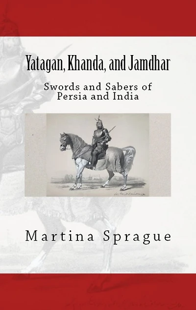 Yatagan, Khanda, and Jamdhar: Swords Sabers of Persia India