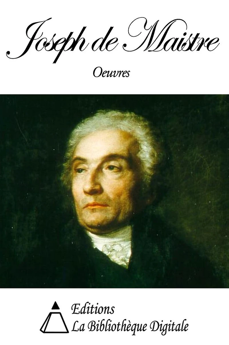 Oeuvres de Joseph Maistre