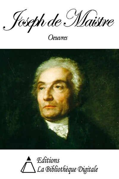 Oeuvres de Joseph Maistre