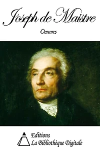 Oeuvres de Joseph Maistre