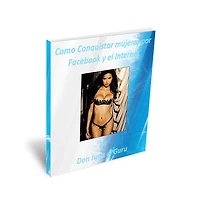 Como conquistar mujeres por Facebook y el internet