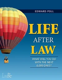 Law Biz Life After Law