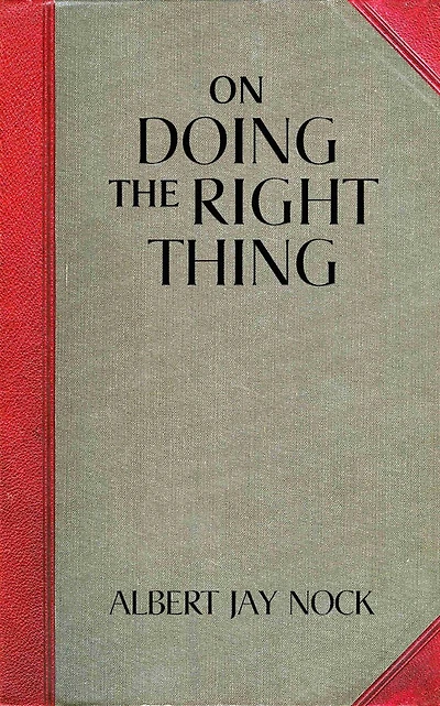 On Doing The Right Thing