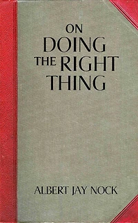 On Doing The Right Thing