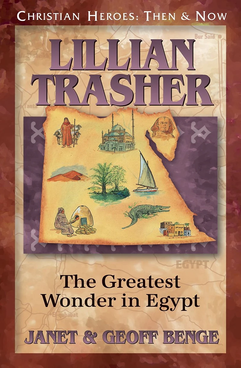 Lillian Trasher: The Greatest Wonder Egypt