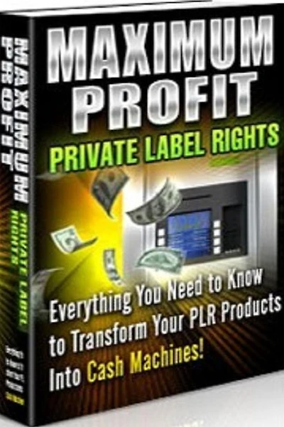 Make Money from Home eBook on Maximum Profit Private Label Rights - Unique Ideas And Strategies For Maximum PLR Profits