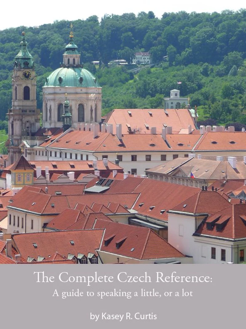 The Complete Czech Reference