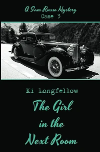 the Girl Next Room: A Sam Russo Mystery