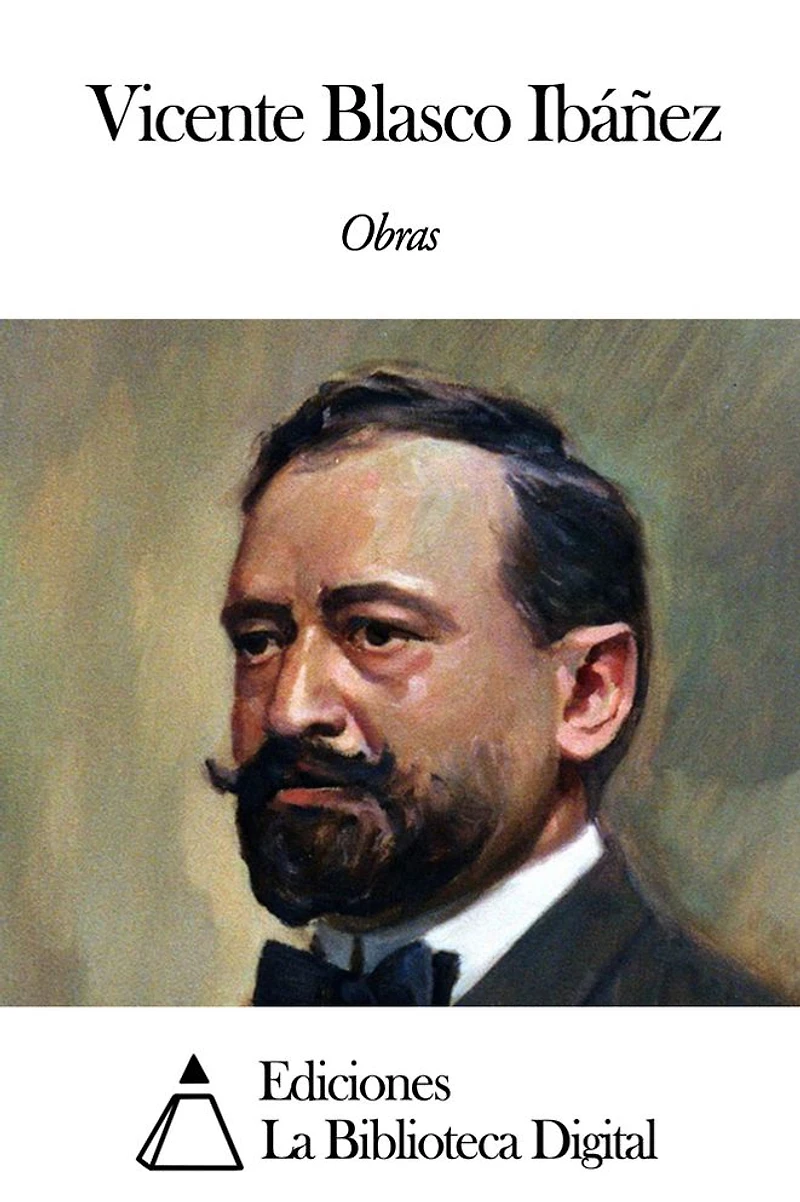 Obras de Vicente Blasco Ibáñez