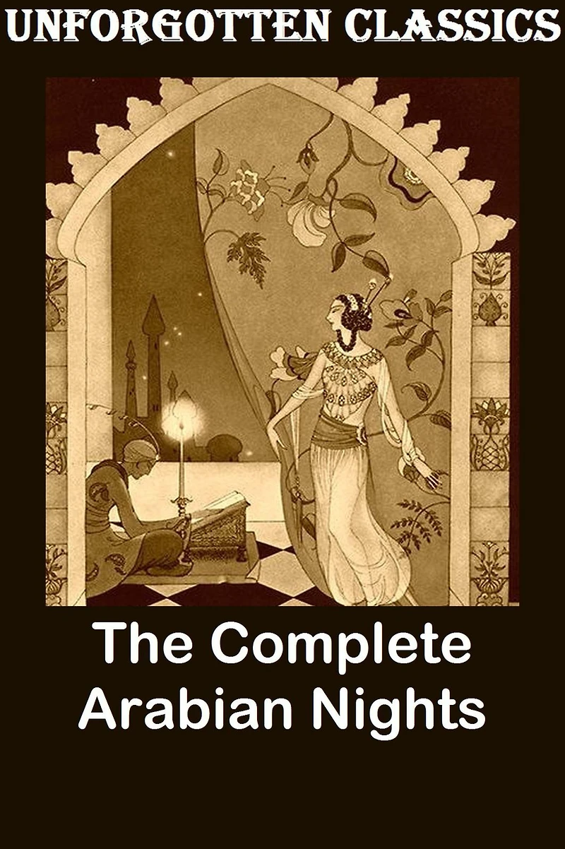 The Arabian Nights: The Book of the Thousand Nights and a Night (1001 ARABIAN NIGHTS) also called The Arabian Nights. Translated by Richard F. Burton. All 16 volumes.
