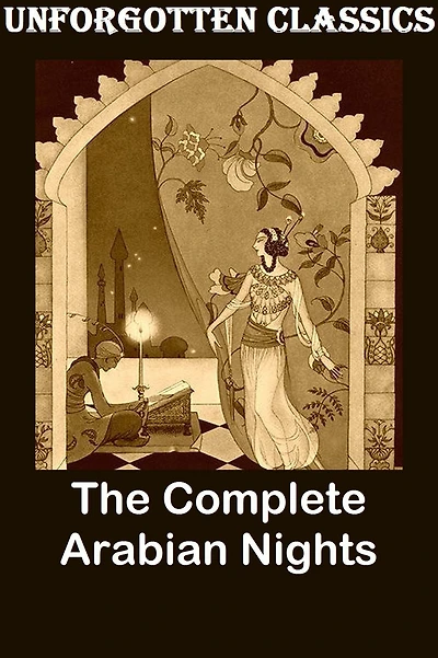 The Arabian Nights: The Book of the Thousand Nights and a Night (1001 ARABIAN NIGHTS) also called The Arabian Nights. Translated by Richard F. Burton. All 16 volumes.