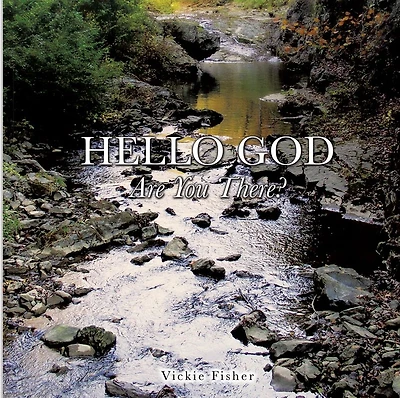 Hello God Are You There?