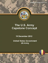 TRADOC Pam 525-3-0 The U.S. Army Capstone Concept 19 December 2012