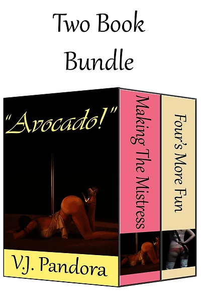 "Avocado!" - Two Book Box Set (Femdom Mistress Billionaire Menage BDSM)