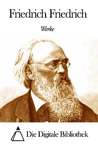 Werke von Friedrich Friedrich