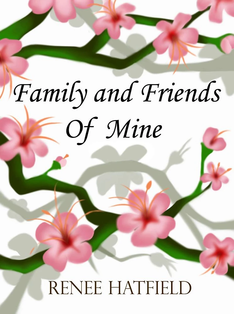 Friends and Family of Mine