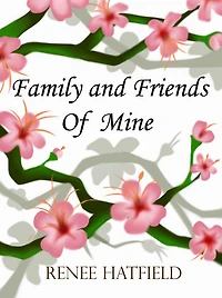 Friends and Family of Mine