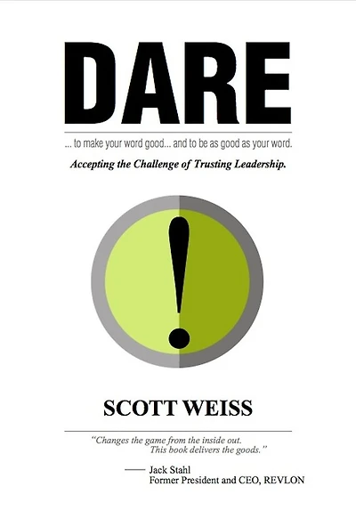 Dare: Accepting the Challenge of Trusting Leadership